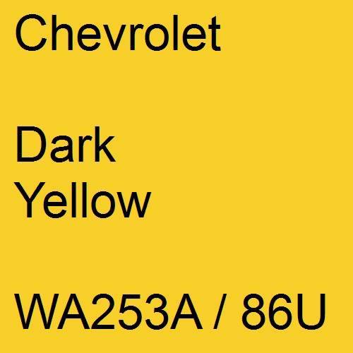 Chevrolet, Dark Yellow, WA253A / 86U.